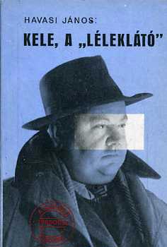 Havasi Jnos - Kele, a lleklt
