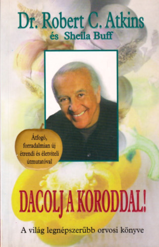 Dacolj a koroddal!