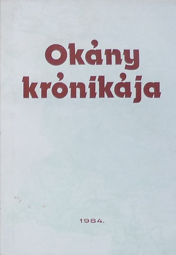 Ok�ny kr�nik�ja - a kezdetekt�l napjainkig