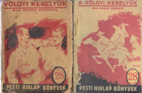 V�lgyi kesely�k I-II. (Pesti Hirlap K�nyvek)