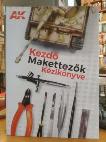 Kezd Makettezk Kziknyve (AK Interaktive)