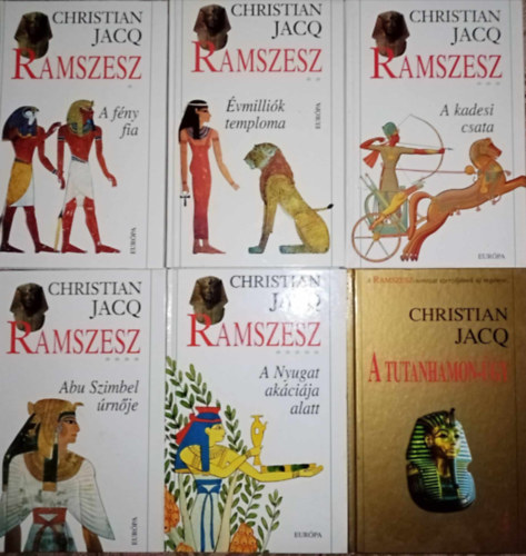 Christian Jacq - Ramszesz 1-5. (A fny fia, vmillik temploma, A kadesi csata, Abu Szimbel rnje, A Nyugat akcija alatt) + A Tutanhamon-gy (6m)