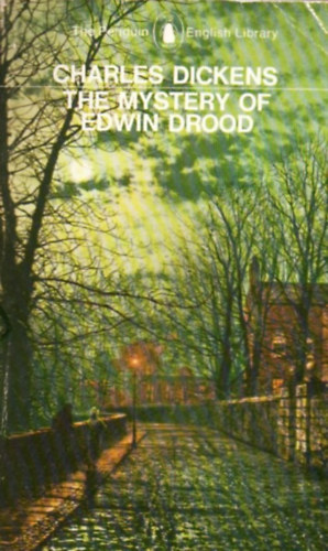 Charles Dickens - The mystery of Edwin Drood