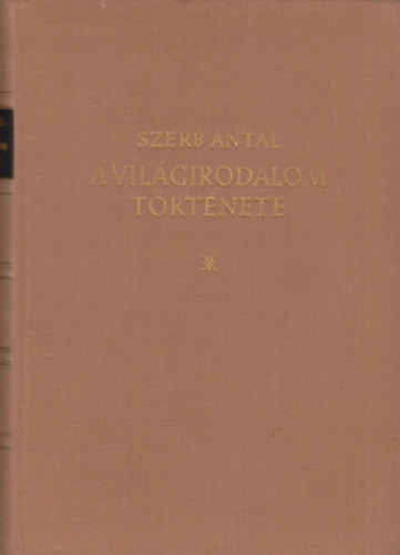 Szerb Antal - A vil�girodalom t�rt�nete