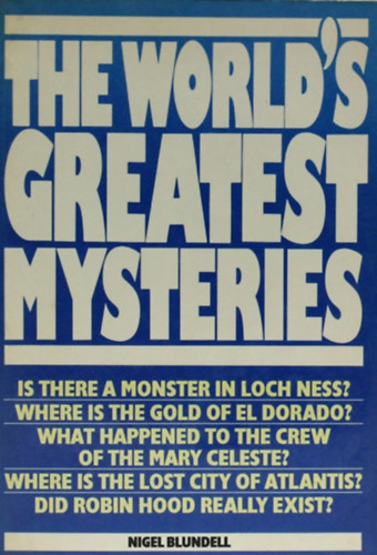 Nigel Blundell - The World's Greatest Mysteries