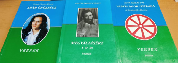Apm rksge + Megvltsrt som + Vasvirgok nylsa: A Gangesztl a Dunig - versek (3 ktet)
