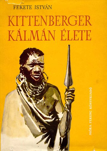 Kittenberger Klmn lete (Pfannl Egon rajzaival)