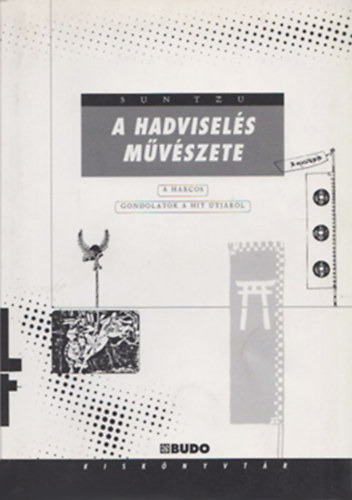 Ping-fa, a hadvisel�s m�v�szete - A harcos - Gondolatok a hit �tj�r�l