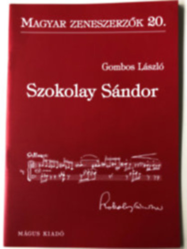 Szokolay Sndor (Magyar zeneszerzk 20.)