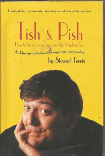 Stewart Ferris - Tish and Pish