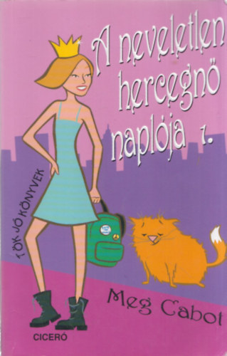 Meg Cabot - A neveletlen hercegn naplja 1.