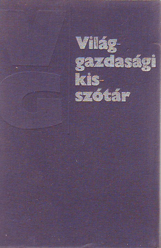 Wiesel Ivn  (szerk.) - Vilggazdasgi kissztr