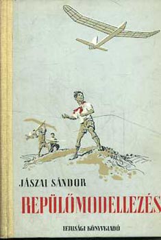 J�szai S�ndor - Rep�l�modellez�s
