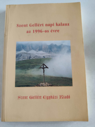 Szent Gellrt napi kalauz az 1996-os vre