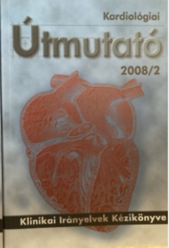 Kardiológiai útmutató 2008/2