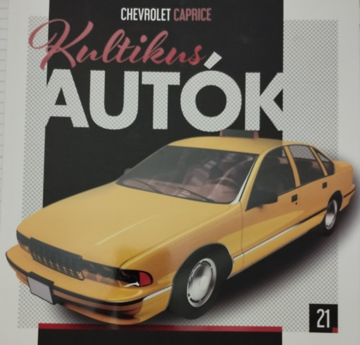 Kultikus autk 21.- CHEVROLET CAPRICE