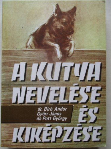 A kutya nevel�se �s kik�pz�se