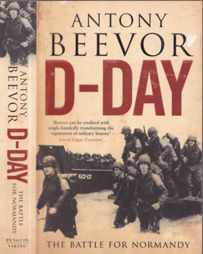 Antony Beevor - D-Day: The Battle for Normandy