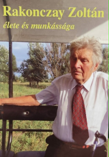 Rakonczay zolt�n �lete �s munk�ss�ga