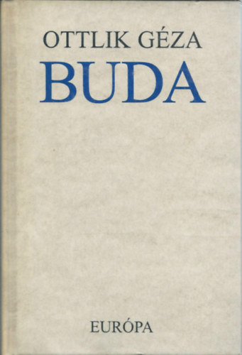 Ottlik Gza - Buda /karton/