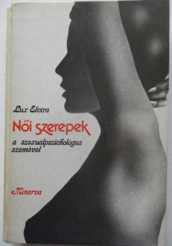 Lux Elvira - N�i szerepek