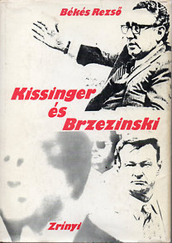 Kissinger �s Brezinski
