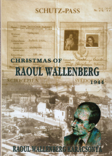 Raoul Wallenberg karcsonya (angol-magyar-svd)