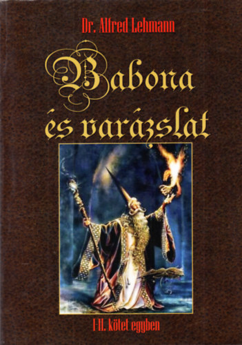 Dr. Alfred Lehmann - Babona s varzslat