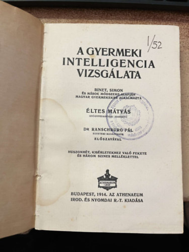 Simon Binet; ltes Mtys; Dr. Ranschburg Pl - A gyermeki intelligencia vizsglata