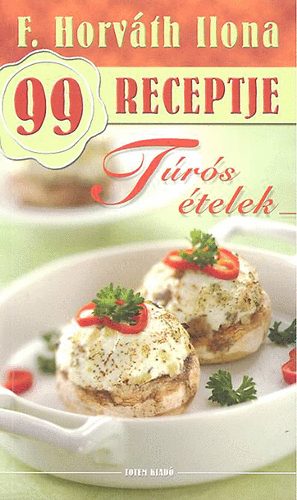 Trs telek - F. Horvth Ilona 99 receptje 18.