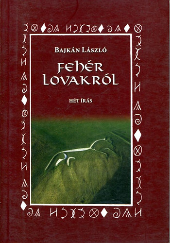 Bajkn Lszl - Fehr lovakrl (ht rs)