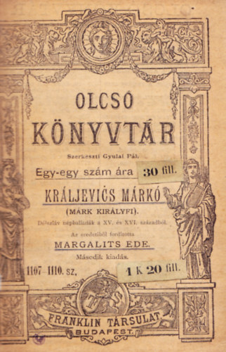 Gyulai Pl  (szerk.) Margalits Ede (ford.) - Krljevics Mrk (Dlszlv npballadk a XV. s XVI. szzadbl) (Olcs Knyvtr)