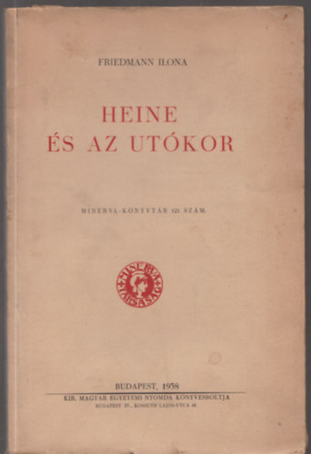 Heine �s az ut�kor (Dedik�lt)