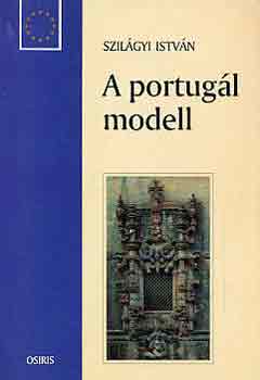 Szilgyi Istvn - A portugl modell