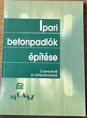 Gottfried Lohmeyer - Ipari betonpadl�k �p�t�se
