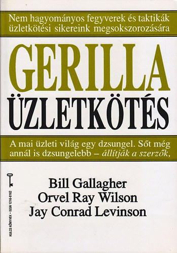 Gerilla zletkts (Kulcs knyvek)