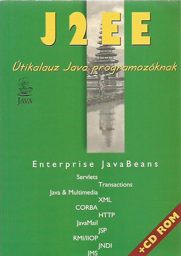 J2EE tikalauz Java programozknak  (CD nlkl)
