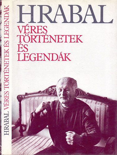 Bohumil Hrabal - Vres trtnetek s legendk