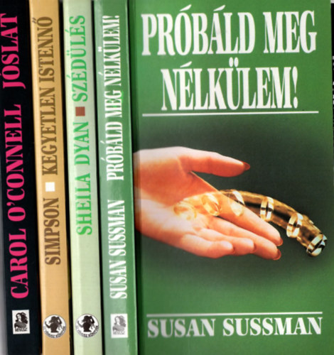 4 db romantikus regny: A titok, Prbld meg jra, Szdls, Kegyetlen istenn, Jslat.