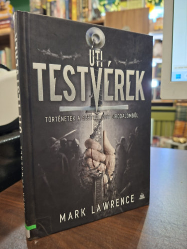 Mark Lawrence - Úti testvérek