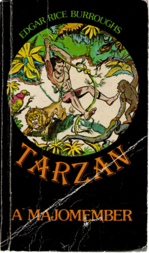 Edgar RiceBurroughs - Tarzan, a majomember