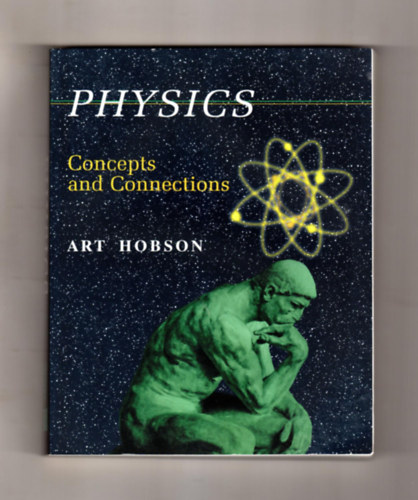 Physics: Concepts And Connections (Dediklt)