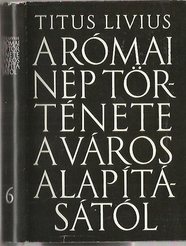 A r�mai n�p t�rt�nete a v�rosalap�t�st�l 6.