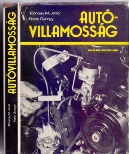 Aut�villamoss�g (352 �br�val - Sz�kelyhidi M�ria illusztr�ci�ival)