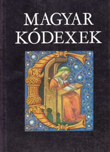 Magyar k�dexek a XI-XVI. sz�zadban