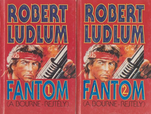 Robert Ludlum - Fantom (A Bourne-rejtly) I-II.
