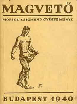 Mricz Zsigmond - Magvet: A magyar irodalom l knyve (reprint)