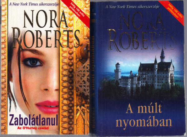 2 db Nora Roberts reg�ny: A m�lt nyom�ban - Zabol�tlanul