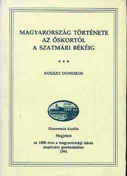 Magyarorszg trtnete az skortl a szatmri bkig