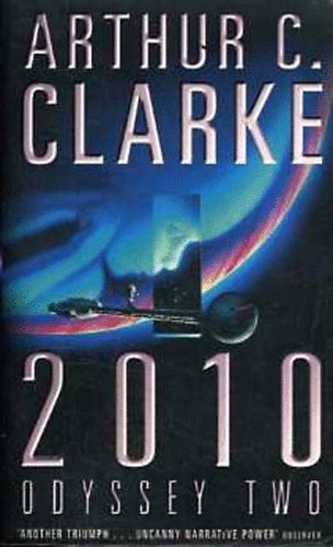 Arthur C. Clarke - 2010: Odyssey two